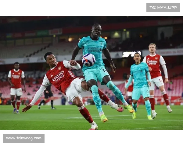 利物浦对阵阿森纳比赛时间及重要信息一览